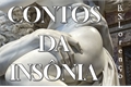 História: Contos da Ins&#244;nia