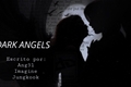 História: Dark Angels (Reescrita) Imagine:Jungkook