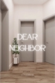 História: Dear neighbor