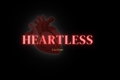 História: Heartless