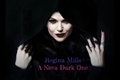 História: Regina Mills a Nova Dark On..