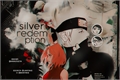 História: Silver Redemption - KakaSaku