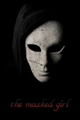 História: The masked girl