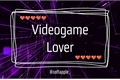 História: Videogame Lover - Winrina