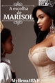 História: A escolha de Marisol