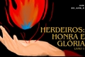 História: Herdeiros: Honra e Gl&#243;ria (Avatar - A Lenda de Aang)