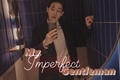 História: My imperfect gentleman ( imagine Jay Park )