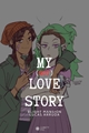 História: My (NOT) Love Story - Lumity - Revival