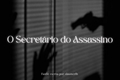 História: O Secret&#225;rio do Assassino - Minsung