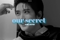 História: .our secret - jeong jaehyun.