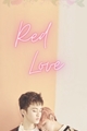 História: Red Love