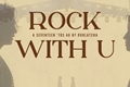 História: Rock With U (ENGLISH)