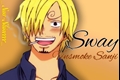 História: Sway (IMAGINE: Vinsmoke Sanji)