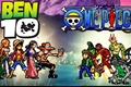 História: Ben 10 e one piece reagem
