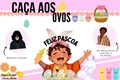 História: Ca&#231;a aos ovos