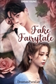 História: Fake Fairytale