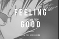 História: Feeling Good (ItaSasu)