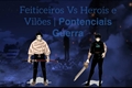 História: Feiticeiros Jujutsu Vs Herois e Vil&#245;es da Nova Era(HIATO)