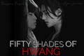 História: Fifty Shades of Hwang