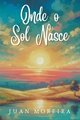 História: Onde o Sol Nasce