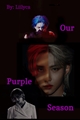 História: Our Purple Season - (Hyunlix - Vampire)