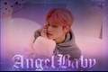 História: Angel Baby - WooSan