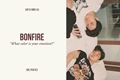 História: Bonfire