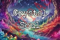 História: Crystal Soul - Extras