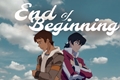História: End of Beginning - Klance