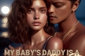 História: My Baby&#39;s Daddy is a Pop Star