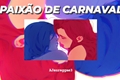 História: Paix&#227;o de Carnaval - Korrasami