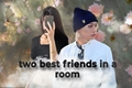 História: Two BEST FRIENDS in a room - Lee Felix