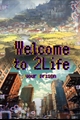 História: Welcome to 2Life (your prision) - Interativa, RPG