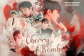 História: Cherry Bomb