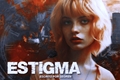 História: Estigma