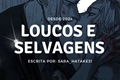História: Loucos e Selvagens - Mikey e Draken (Tokyo Revengers)