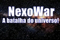 História: NexoWar! (interativa?)