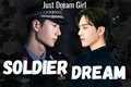 História: Soldier Dream