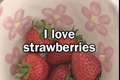 História: Strawberry