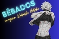 História: B&#234;bados- Imagine Kakashi Hatake