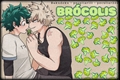 História: Br&#243;colis (Bakudeku)