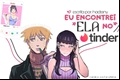 História: Eu encontrei ela no Tinder - Naruhina