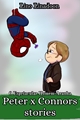 História: Homem-Aranha - Peter x Connors stories