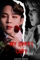 História: My Sweet Lady (Imagine - Jimin)