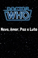 História: Neve, Amor, Paz e Luto