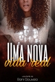 História: Uma Nova Vida Real