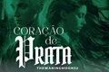 História: Cora&#231;&#227;o De Prata - Draco Malfoy.