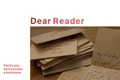 História: Dear Reader