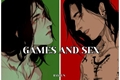 História: Games and Sex