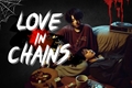 História: Love In Chains - Jikook